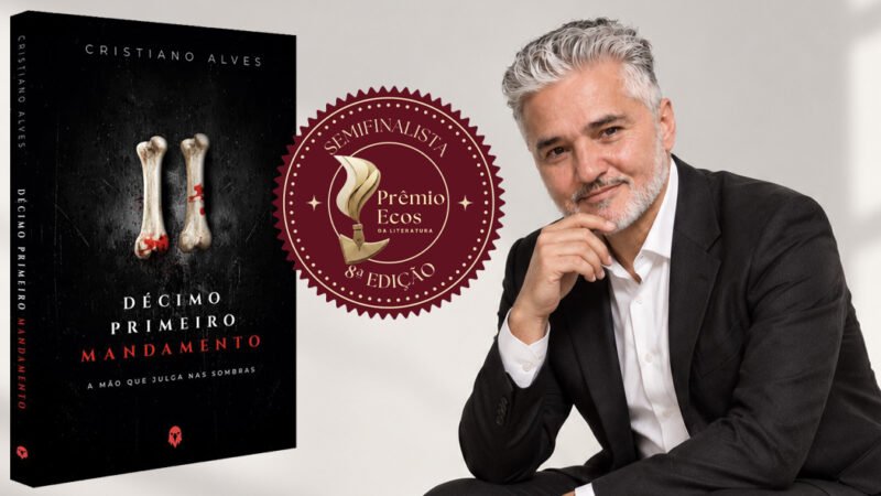 Décimo Primeiro Mandamento é semifinalista do Prêmio Ecos Da Literatura